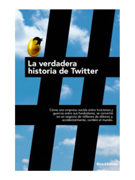 VERDADERA HISTORIA DEL TWITTER, LA