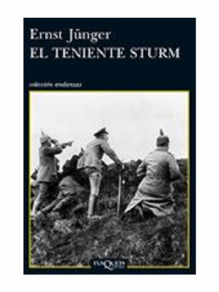 TENIENTE STURM, EL  -ANDANZAS-