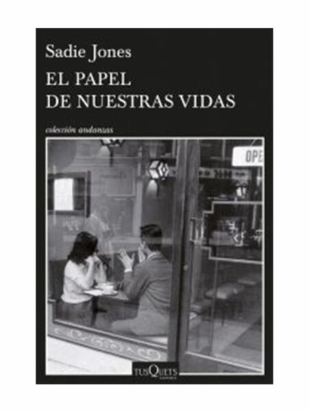 PAPEL DE NUESTRAS VIDAS, EL -ANDANZAS-