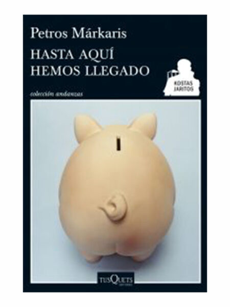 HASTA AQUÍ HEMOS LLEGADO -ANDANZAS-