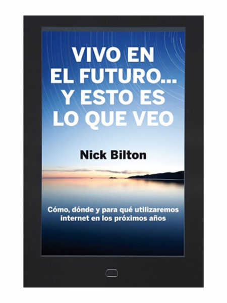VIVO EN EL FUTURO Y ESTO ES LO QUE VEO
