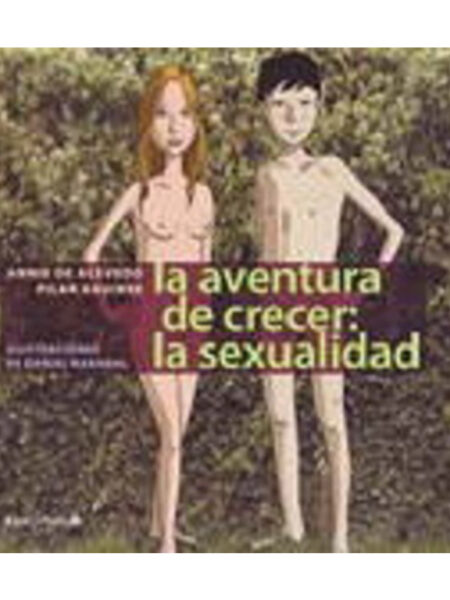 AVENTURA DE CRECER, LA  -SEXUALIDAD-
