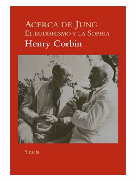 ACERCA DE JUNG - EL BUDDHISMO Y LA SOPHIA-