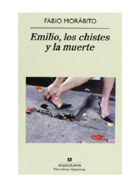 EMILIO, LOS CHISTES Y LA MUERTE