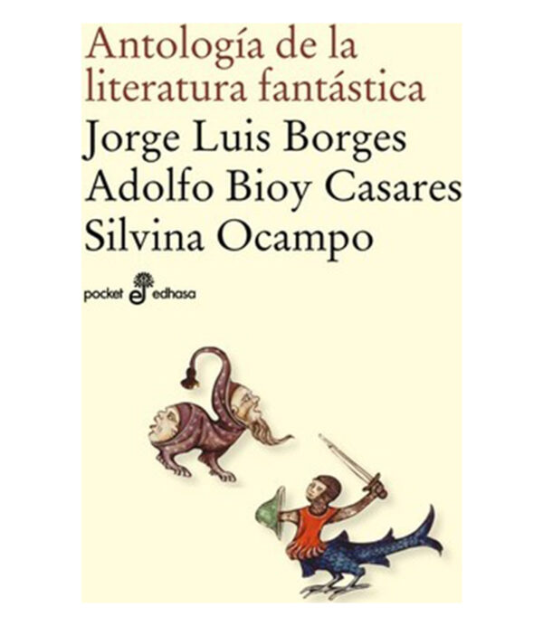 ANTOLOGÍA DE LA LITERATURA FANTÁSTICA