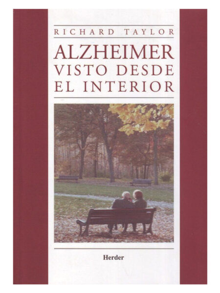 ALZHEIMER VISTO DESDE EL INTERIOR
