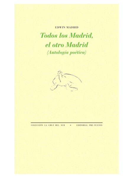 TODOS LOS MADRID, EL OTRO MADRID -ANTOLOGÍA POÉTICA-