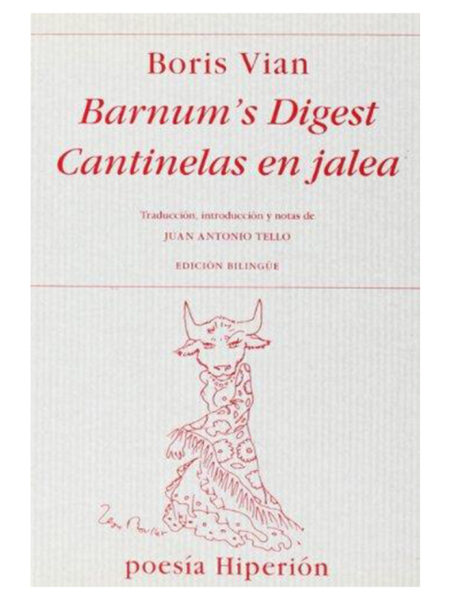BARNUM´S DIGEST - CANTINELAS EN JALEA -EDICIÓN BILINGÜE-