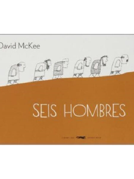 SEIS HOMBRES -TD-