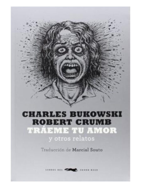 TRÁEME TU AMOR Y OTROS RELATOS