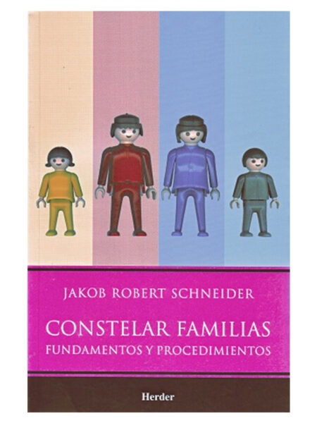 CONSTELAR FAMILIAS -FUNDAMENTOS Y PROCEDIMIENTOS-