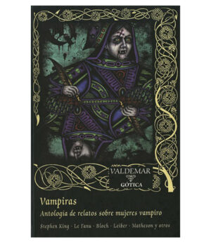 VAMPIRAS -ANTOLOGÍA DE RELATOS SOBRE MUJERES VAMPIRO-