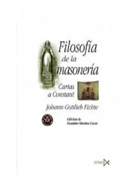 FILOSOFÍA DE LA MASONERIA -CARTAS A CONSTANT-