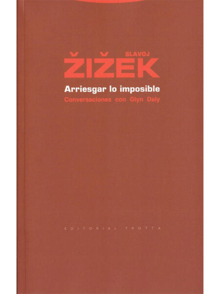 ARRIESGAR LO IMPOSIBLE -CONVERSACIONES CON GLYN DALY-