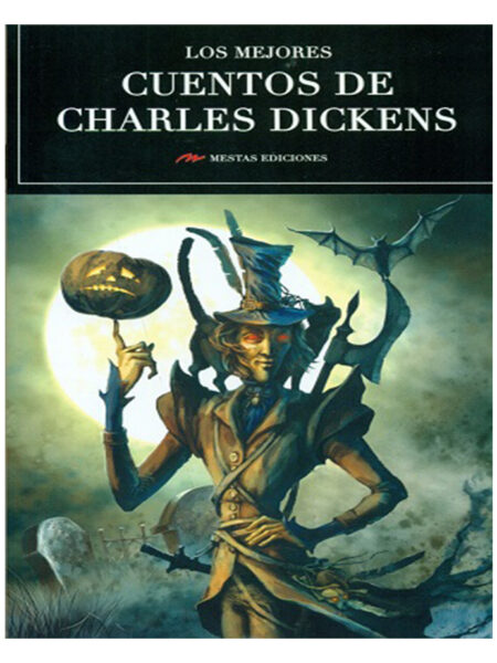 MEJORES CUENTOS DE CHARLES DICKENS, LOS