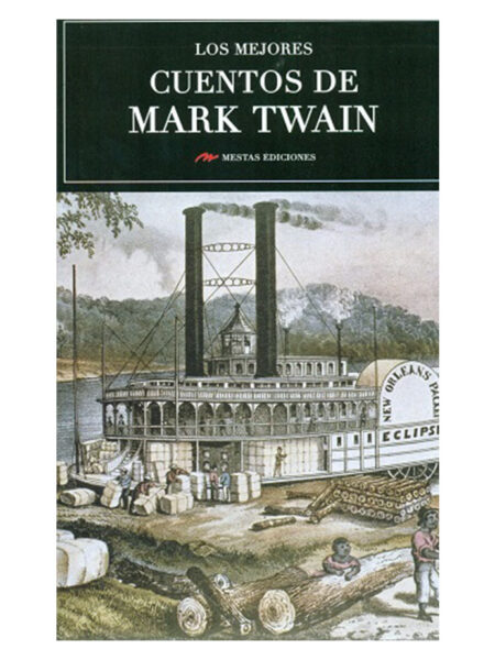 MEJORES CUENTOS DE MARK TWAIN, LOS
