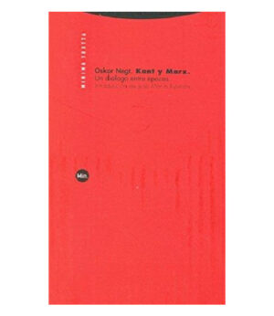 KANT Y MARX -UN DIÁLOGO ENTRE ÉPOCAS-