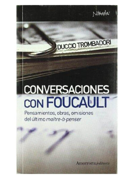 CONVERSACIONES CON FOUCAULT