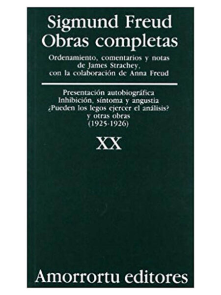 OBRAS COMPLETAS 20 -PRESENTACIÓN AUTOBIOGRÁFICA INHIBICIÓN SÍNTOMA Y ANGUSTIA-