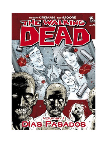 WALKING DEAD, THE - VOLUMEN 1- DÍAS PASADOS