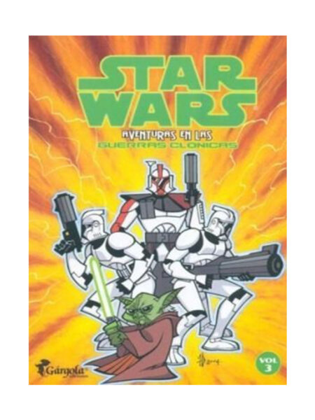 STAR WARS -AVENTURAS EN LAS GUERRAS CLÓNICAS VOLUMEN 3-