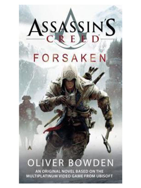 ASSASSINS CREED -FORSAKEN- LIBRO 5