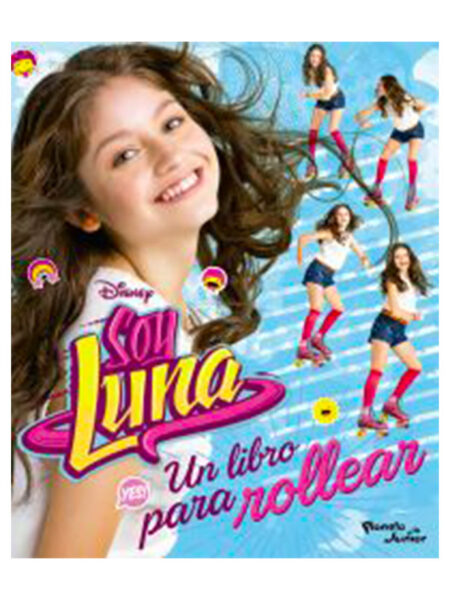 SOY LUNA -UN LIBRO PARA ROLLEAR-