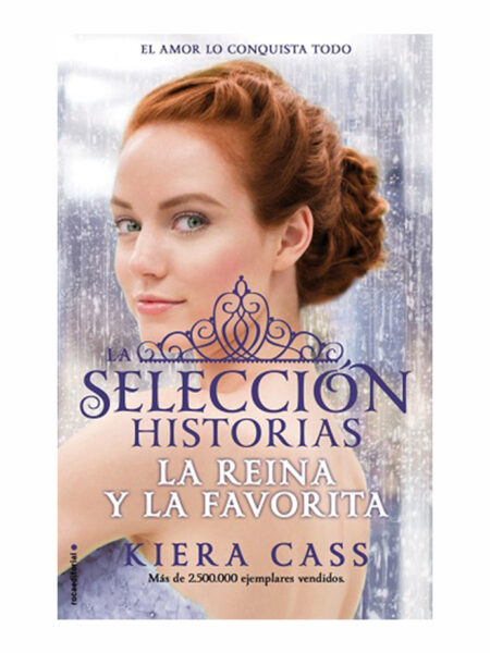 REINA Y LA FAVORITA, LA.  -SELECCIÓN HISTORIAS-