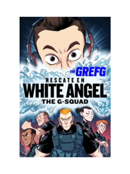 GREFG RESCATE EN WHITE ANGEL - THE-G-SQUAD