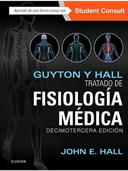 TRATADO DE FISIOLOGÍA MÉDICA 13ED -TD-