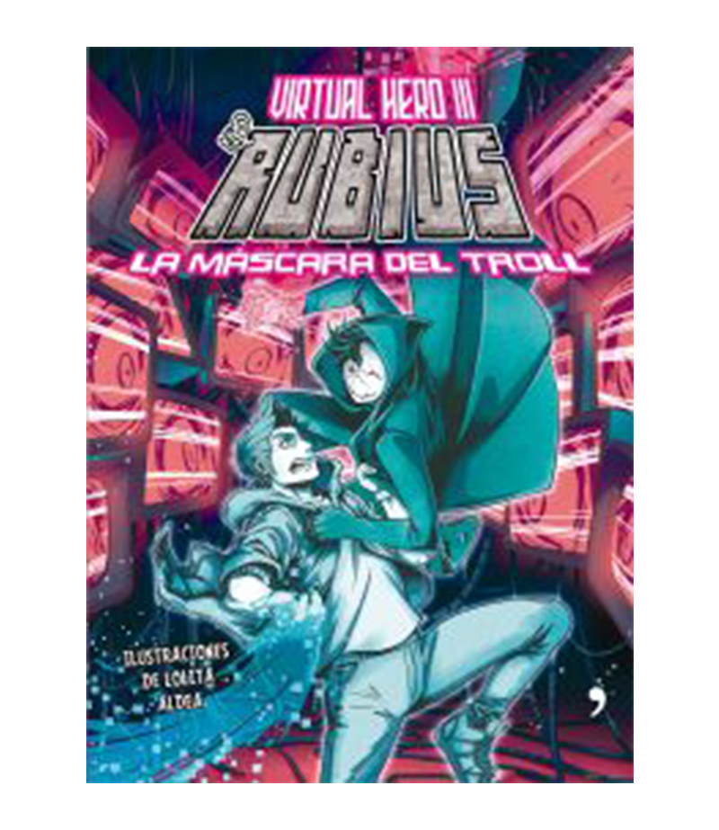 VIRTUAL HERO 3. - LA MÁSCARA DEL TROLL-