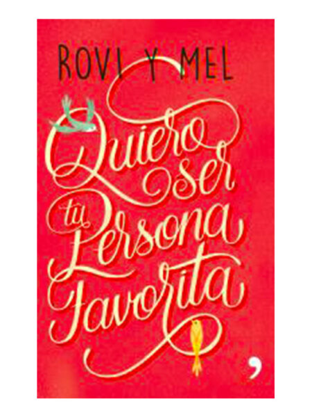QUIERO SER TU PERSONA FAVORITA