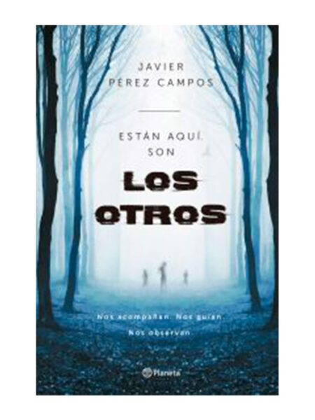 ESTÁN AQUÍ SON LOS OTROS