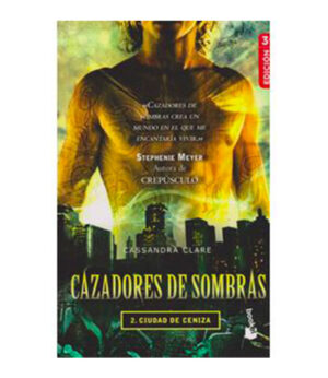 CAZADORES DE SOMBRAS 2.  -CIUDAD DE CENIZA-