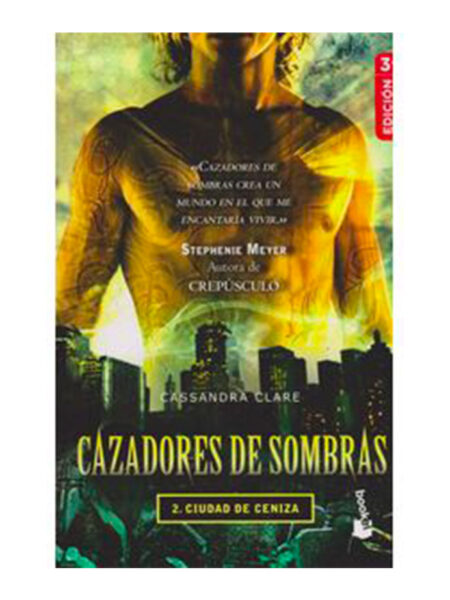 CAZADORES DE SOMBRAS 2.  -CIUDAD DE CENIZA-