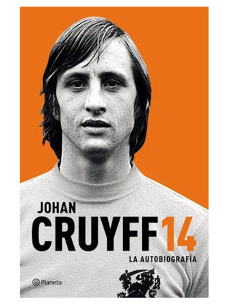 JOHAN CRUYFF 14 -LA AUTOBIOGRAFÍA-