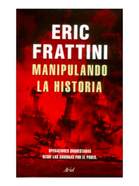 MANIPULANDO LA HISTORIA