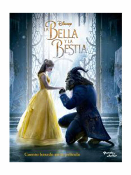 BELLA Y LA BESTIA - EL LIBRO BASADO EN LA PELÍCULA