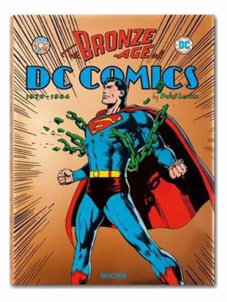 BRONZE AGE OF DC COMICS, THE -1970 1984- TD