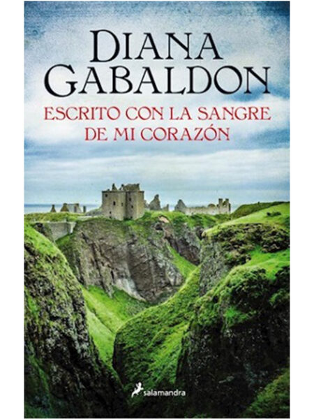 ESCRITO CON LA SANGRE DE MI CORAZÓ (SAGA OUTLANDER 8)