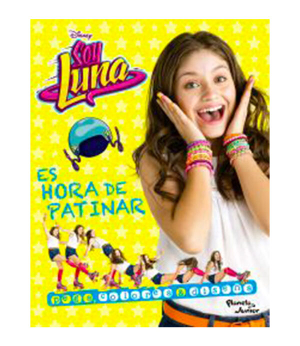 SOY LUNA ES HORA DE PATINAR