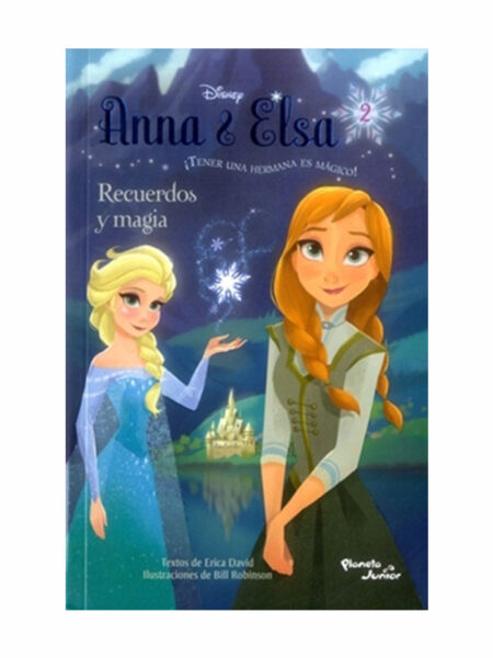 ANNA Y ELSA 2 RECUERDOS Y MAGIA