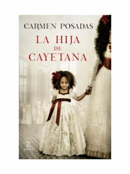 HIJA DE CAYETANA, LA