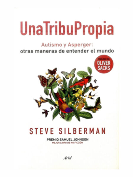 UNA TRIBU PROPIA.  AUTISMO Y ASPERGER OTRAS MANERAS DE ENTENDER EL MUNDO