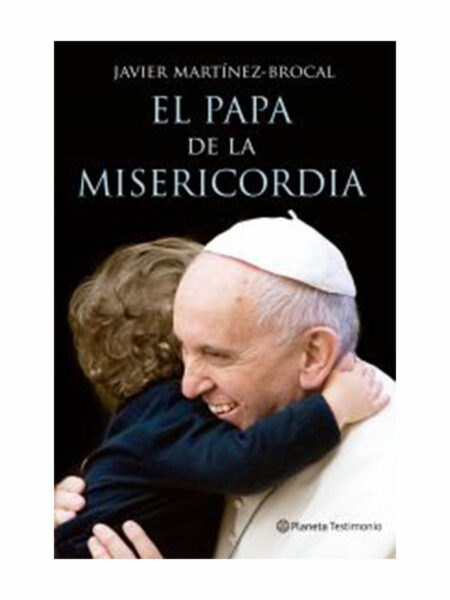 PAPA DE LA MISERICORDIA, EL
