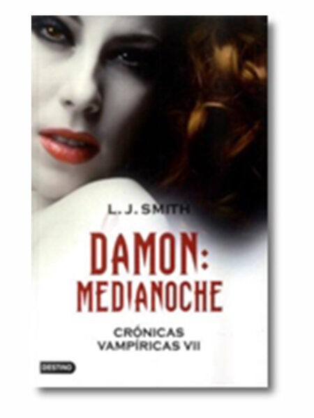 CRÓNICAS VAMPÍRICAS 7.  -DAMON MEDIANOCHE-