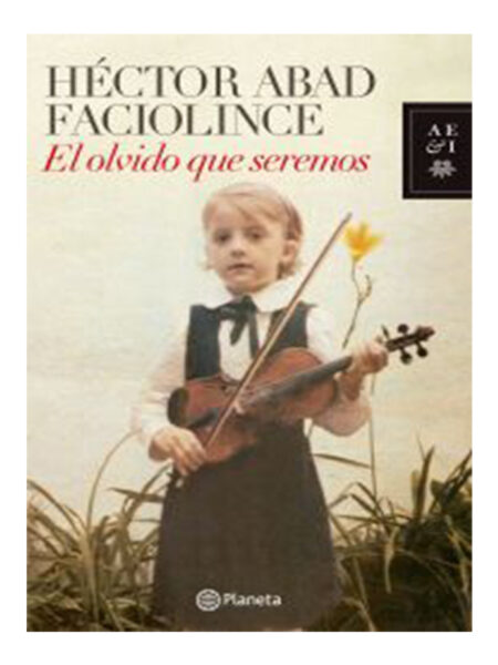 OLVIDO QUE SEREMOS, EL -TD-