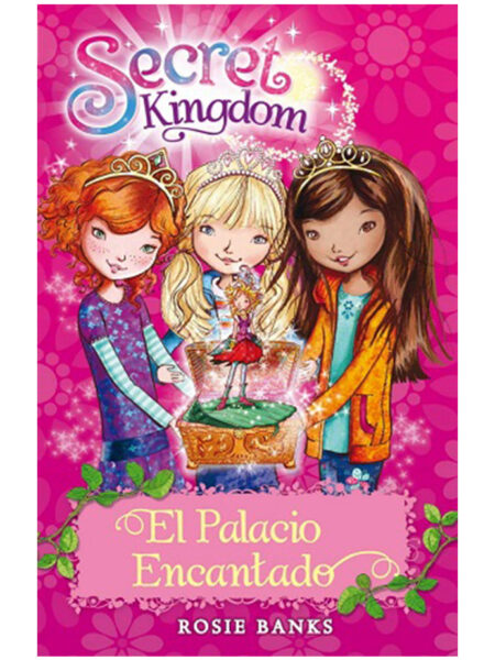 SECRET KINGDOM 1 -EL PALACIO ENCANTADO