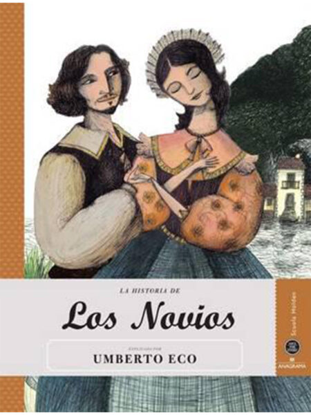 HISTORIA DE LOS NOVIOS, LA