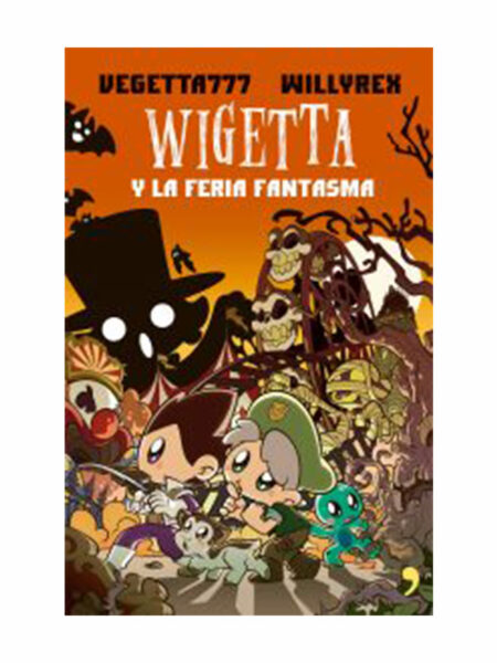 WIGETTA Y LA FERIA FANTASMA